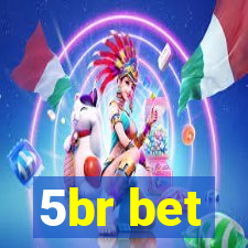 5br bet